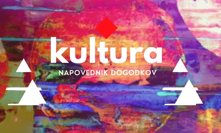 Kulturni napovednik za 24. teden 